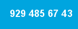 929 485 67 43 929 485 67 43
